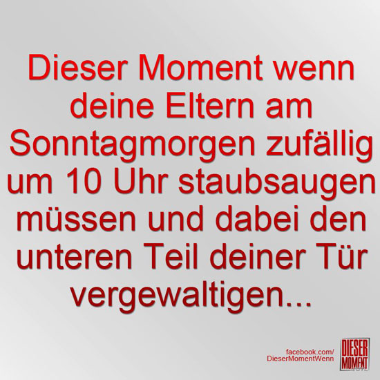 Dieser Moment, wenn