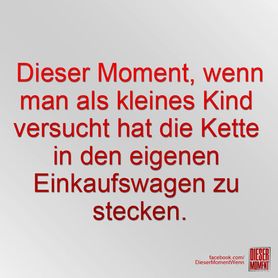 Dieser Moment, wenn