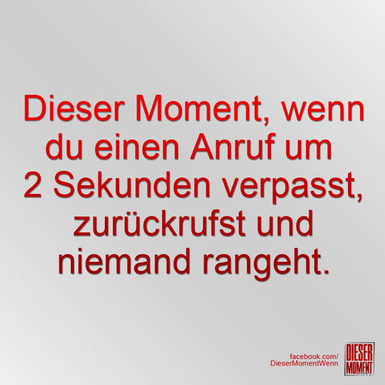 Dieser Moment, wenn