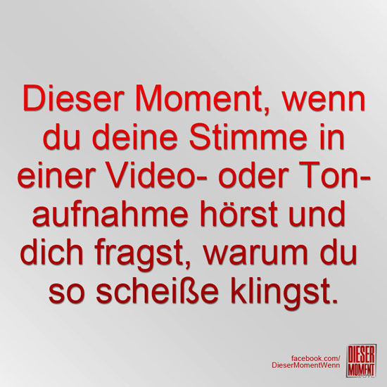 Dieser Moment, wenn