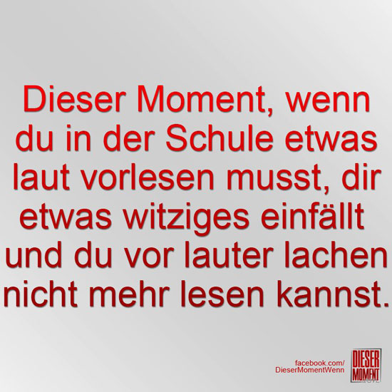 Dieser Moment, wenn...