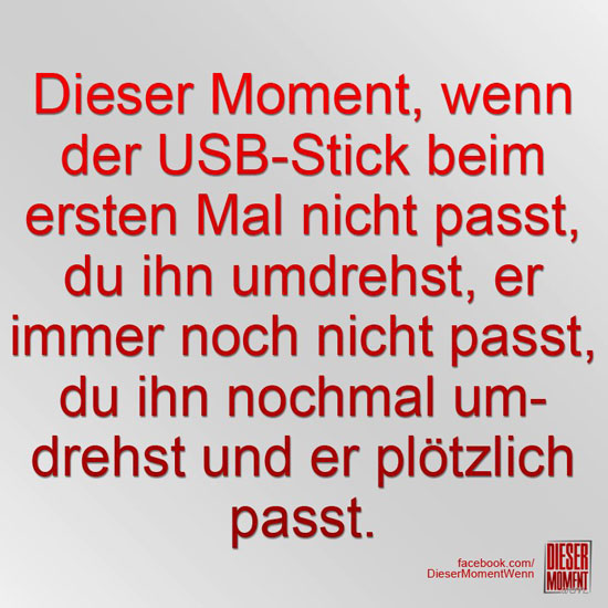 Dieser Moment, wenn...