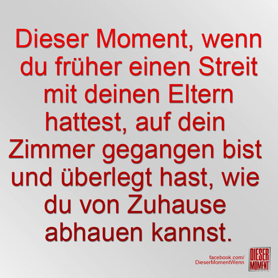 Dieser Moment, wenn...