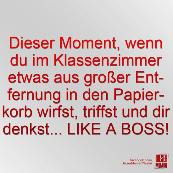 Dieser Moment, wenn...