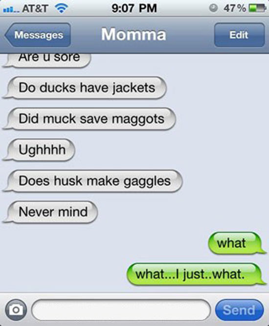 when moms text