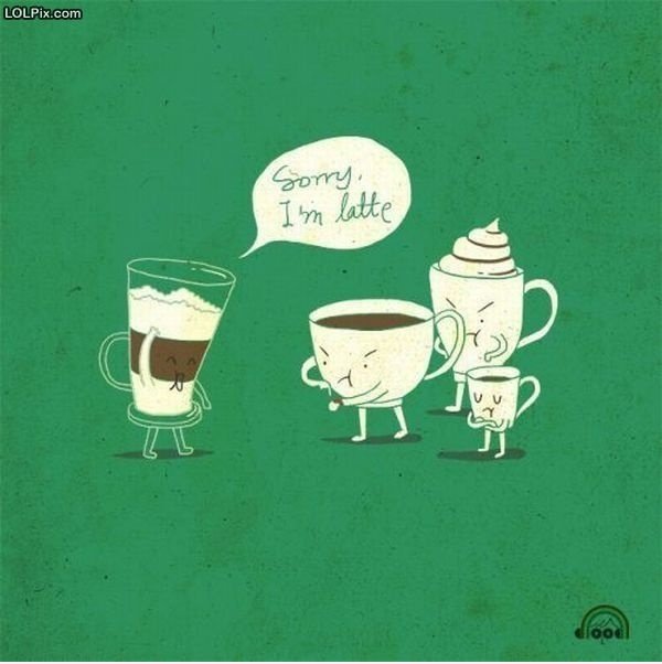 Ich bin latte