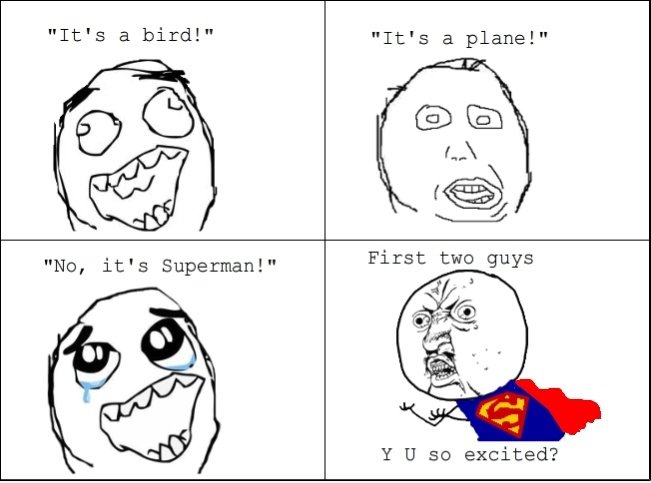 Es ist Superman.