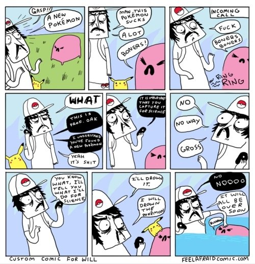Das hässliche Pokemon.
