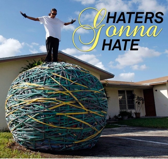 Haters gonna hate