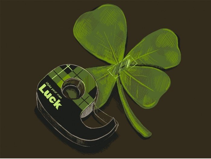 Make Your Own Luck