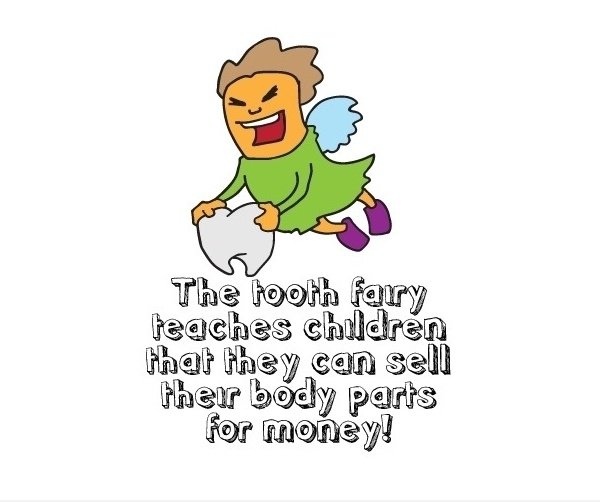 Tooth Fairy ist Bad ...
