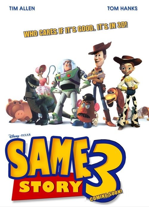 Toy Story3 = Same Story 3
