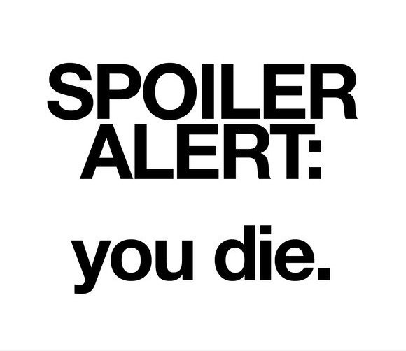 Spoiler Alert