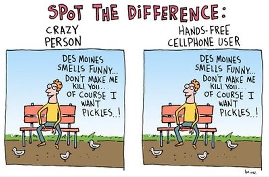 Freisprechen Handy User = Crazy Person