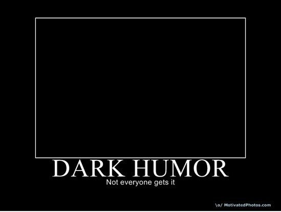 Dark Humor
