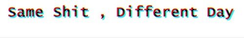 Same S ** t