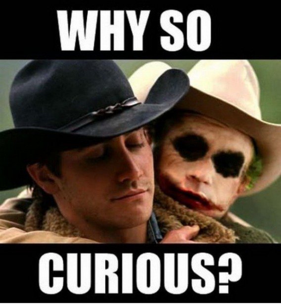 Warum so neugierig?