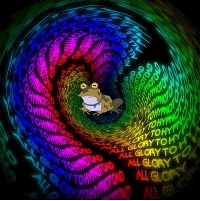 ALL GLORY TO Hypnotoad