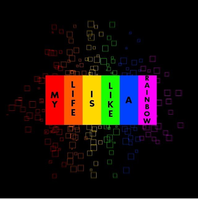 Mein Leben ist rainbows