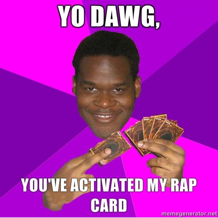 Yo Dawg.