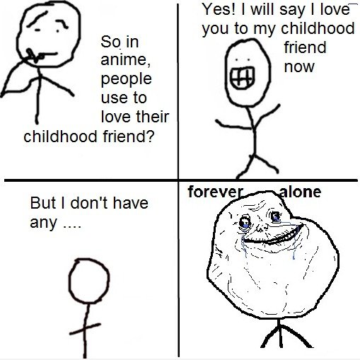 Childhood friend ...