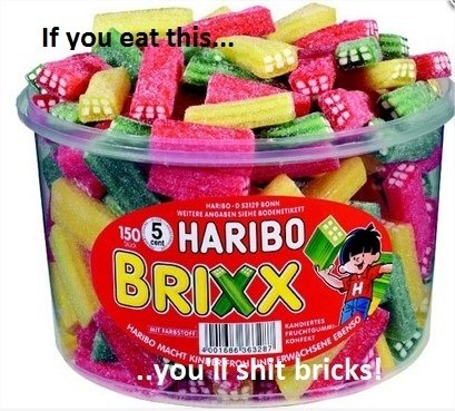 Du wirst s ** t Brixx!