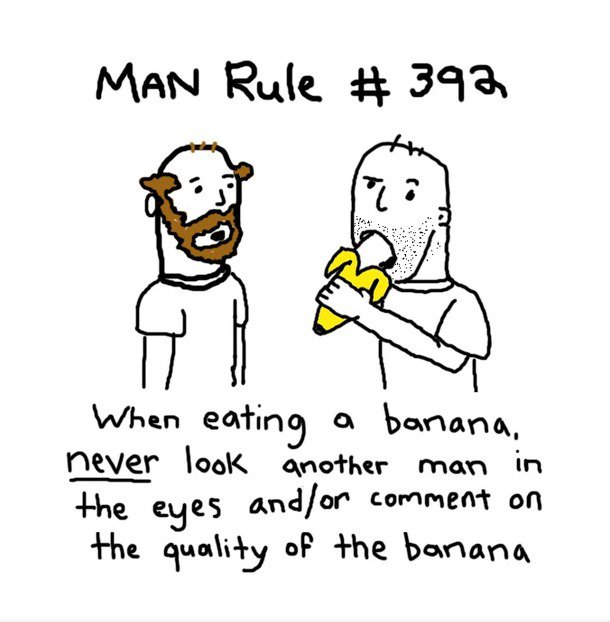 Man Rule # 392: Banana