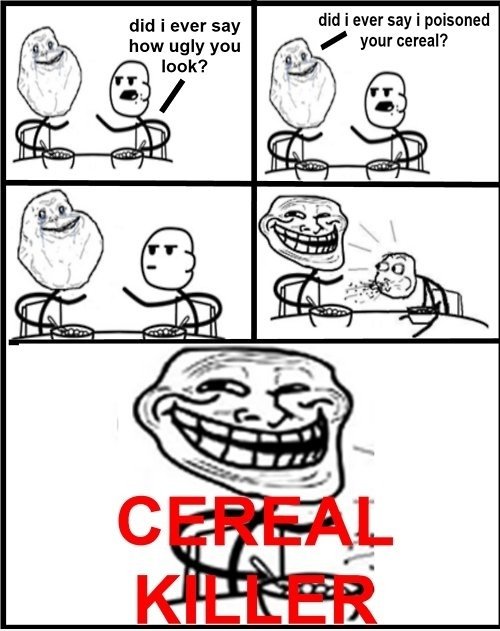 Der Cereal Killer
