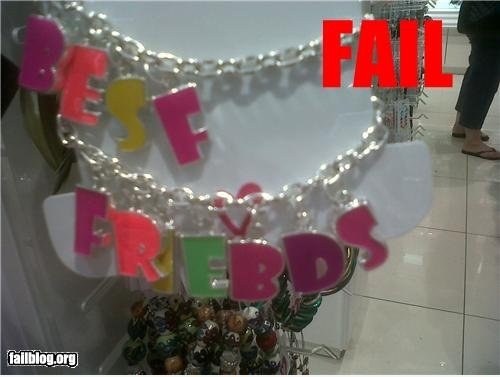 Best Friend Rechtschreibung FAIL