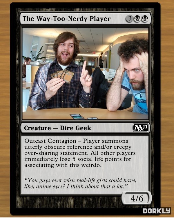 Magic Cards auf Menschen, die Magic Spielen Basierend: Too Nerdy