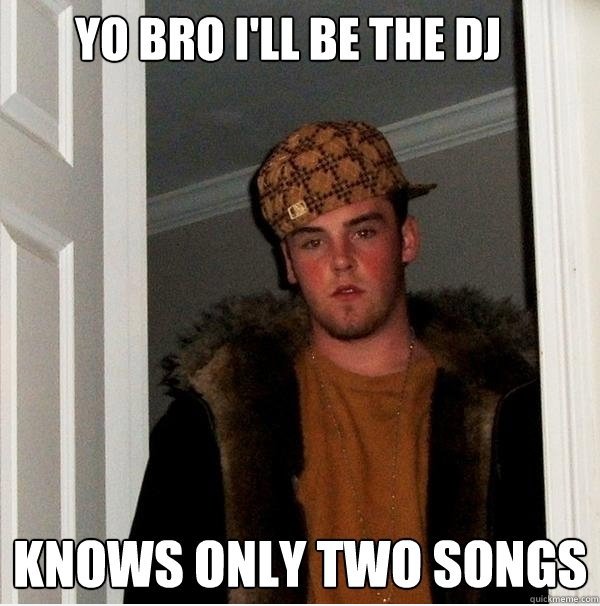 DJ Scumbag Steve