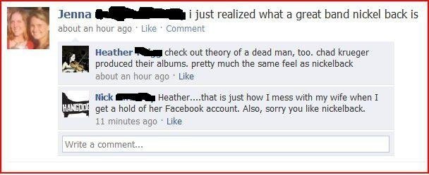 Meine Frau jetzt gerne nickelback