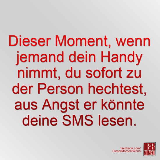 Dieser Moment, wenn...