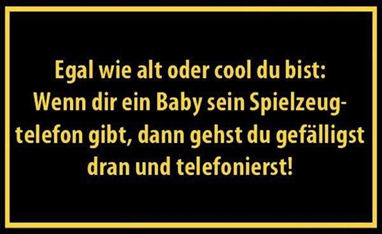 Egal wie alt du bist...