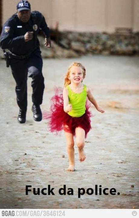 FUCK DA POLICE!
