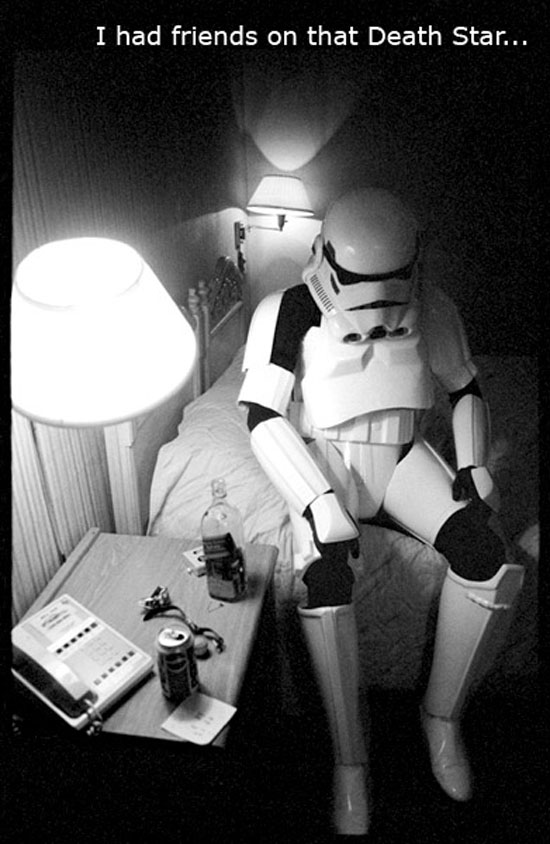 i had friends on that death star
