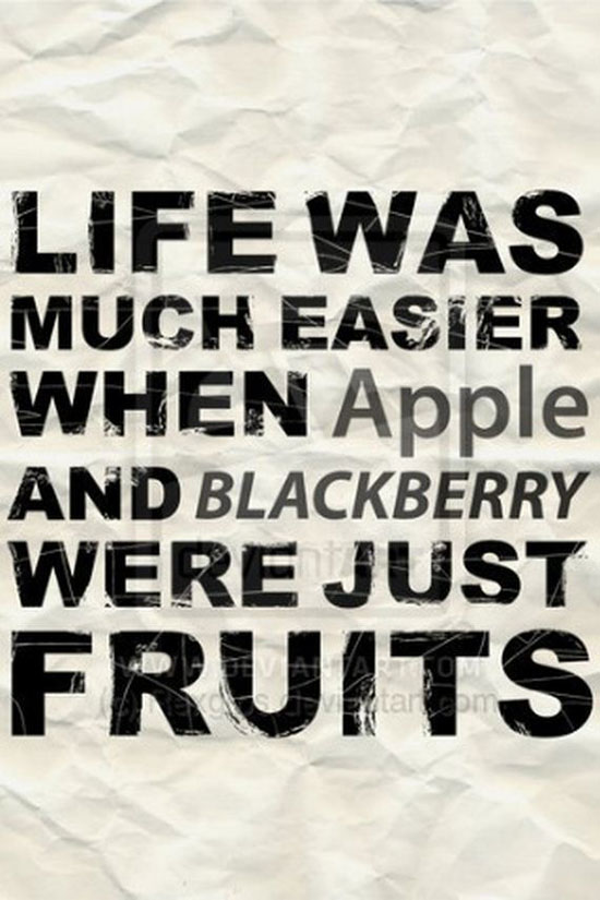life was much easier