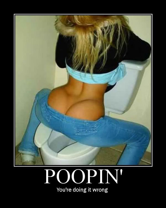 poopin youre doing it wrong 4172