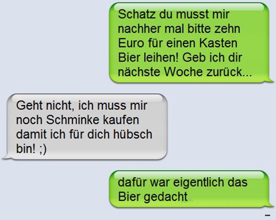 Schatz du musst mir 10 Euro für Bier leihen - iPhone Win