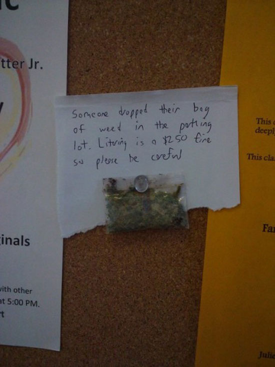 someone dropped their weed