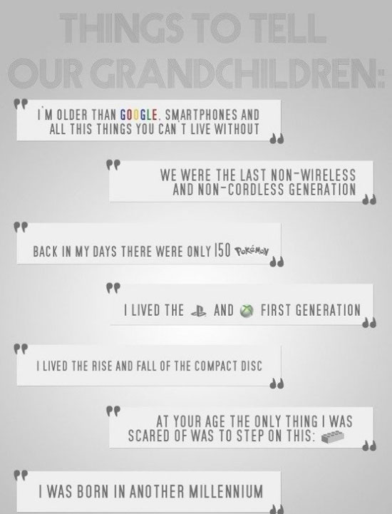 things to tell our grandchildren
