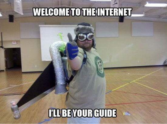 welcome to the internet