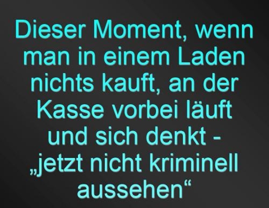 Wenn man in einem Laden nichts kauft - Win Bild