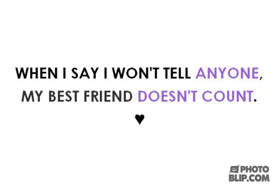 when i say i wont tell anyone