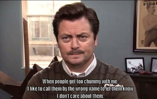 when people get too chummy with me
