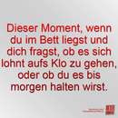 Dieser Moment, wenn...