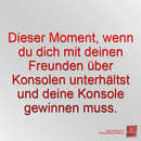 Dieser Moment, wenn...