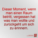 Dieser Moment, wenn...