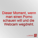 Dieser Moment, wenn...