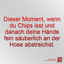 Dieser Moment, wenn...